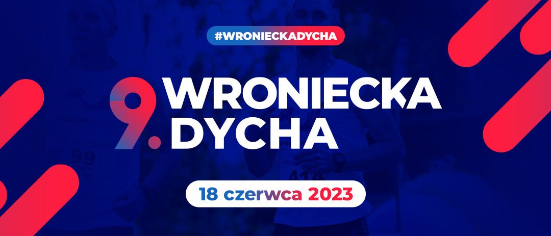 9. Wroniecka Dycha